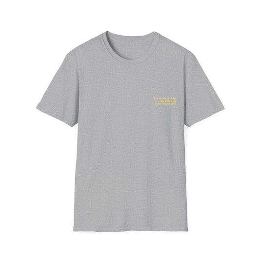 I'm out there Jerry... – Kramer, T-Shirt